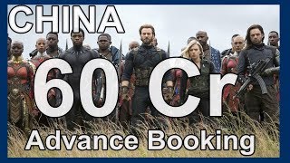 Avengers Infinity War Advance Booking In CHINA For May 11, 2018