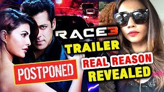 RACE 3 TRAILER POSTPONED | Daisy Shah Reveals Real Reason | Salman Khan