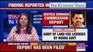 Dhingra Commission nails Robert Vadra for making unlawful gains of Rs 50.5 crore in a land deal
