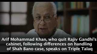 Arif Mohammad Khan, who quit Rajiv Gandhi's cabinet speaks on #TripleTalaq.