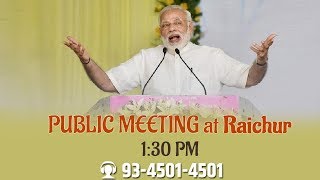 PM Shri Narendra Modi addresses public meeting in Raichur, Karnataka : 06.05.2018