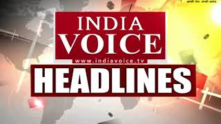 5 may: watch India Voice afternoon bulletin MP and CHATTISGARH