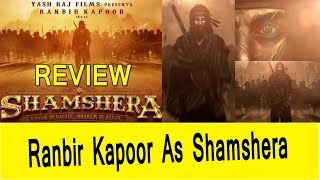 Shamshera Motion Poster Review I Ranbir Kapoor