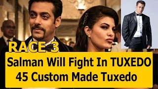Salman Khan Will Do Big Action Scenes In Tuxedo For Race 3
