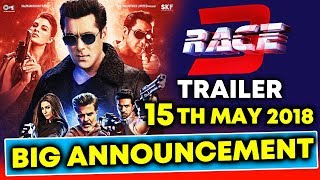 RACE 3 TRAILER Official Announcement | 15th May 2018 | Salman Khan, Jacqueline, Daisy, Bobby Deol