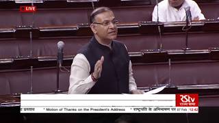 Shri Jayant Sinha's speech on the 'Motion of Thanks to the President’s address' in Rajya Sabha