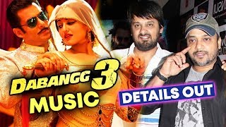 Dabangg 3 Music Details Out | Salman Khan | Sonakshi Sinha