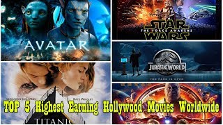 Top 5 Highest Worldwide Earning Hollywood Movies