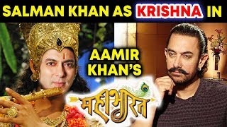 Salman Khan As LORD KRISHNA In Aamir Khan's MAHABHARAT?