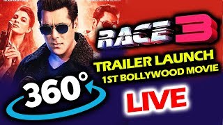 RACE 3 TRAILER LAUNCH Will Be In 360° LIVE VIDEO | Salman Khan