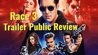 Race 3 Trailer | Public Review | Salman Khan, Jacqueline Fernande, Daisy, Anil Kapoor, Bobby, Saqib