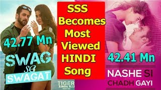 Swag Se Swagat Becomes Most Viewed Hindi Song