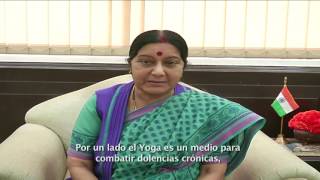 (Spanish subtitles) Message by External Affairs Minister Sushma Swaraj on 2nd IDY