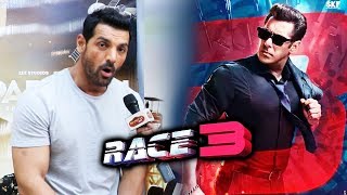 Race 2 Actor John Abraham Reaction On Salman Khan's RACE 3