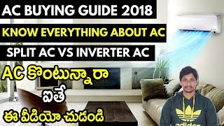 Ac Buying Guide 2018 || Telugu Tech Tuts