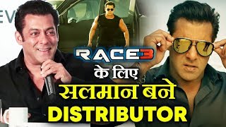 Salman Khan TURNS Distributor For RACE 3 | HUGE STEP By Salman Khan | Salim Khan | SKF Films