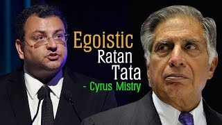 Egoistic Ratan Tata - Cyrus Mistry | India Matters
