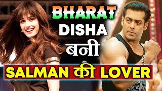 BHARAT | Disha Patani To Play Salman Khan TEENAGE LOVER