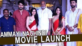 Ammayi Nachindi Telugu movie opening