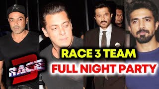 RACE 3 Team FULL NIGHT PARTY | Salman Khan, Anil Kapoor, Saqib Saleem, Bobby Deol