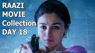 Raazi Movie Box Office Collection Day 18