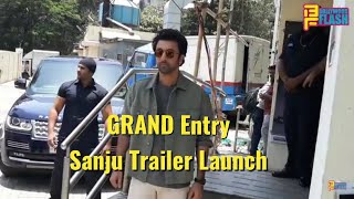Ranbir Kapoor GRAND Entry - Sanju OFFICIAL Trailer Launch