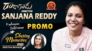 Rajugadu Director Sanjana Reddy Exclusive Interview Promo #1 - Geetha Bhagat - Bhavani HD Movies