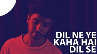 Dil Ne Yeh Kaha Hai Dil Se I Unplugged Version | Dhadkan | Karan Nawani