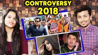 2018 Controversies Of Bollywood | Salman Khan, Kapil Sharma, Katrina Kaif