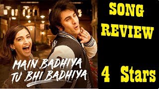 Main Badhiya Tu Bhi Badhiya Song REVIEW I SANJU