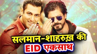 Salman Khan And Shahrukh Khan Together This EID For Fans