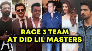 Race 3 Team At DID Little Masters Sets | Salman Khan, Bobby Deol, Saqib, Daisy, Anil Kapoor