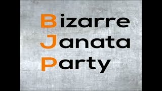 Bizarre Janta Party: We present yet another updated edition