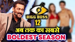 Bigg Boss 12 To Return With The BOLDEST THEME Ever | Know Full Details
