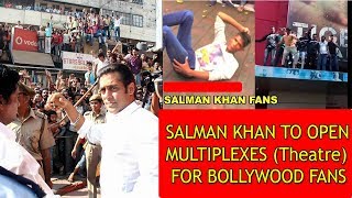 After Distribution Salman Khan Will Become Multiplex Chain Owner As He Will Start His Own Theaters