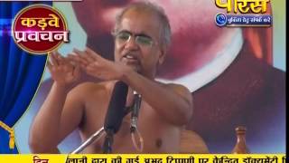 Muni Shri Tarun Sagar Ji Maharaj | Pravachan | Ep - 388