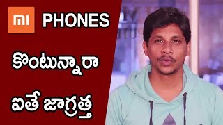 Before Buying Xiaomi Smartphones Watching this Video || Telugu Tech Tuts