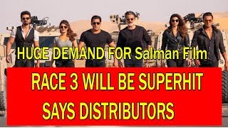 RACE 3 Advance Booking In Detail I Distributors Says Salman Khan Film Will Be Superhit