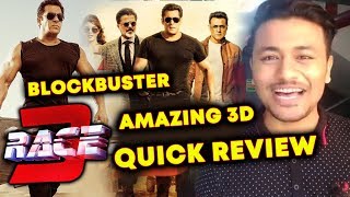 RACE 3 (3D) QUICK REVIEW | BLOCKBUSTER | Salman Khan Dhamakedar Entry
