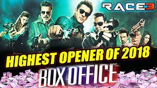 RACE 3 BECOMES HIGHEST OPENER OF 2018 | DAY 1 COLLECTION | Salman Khan