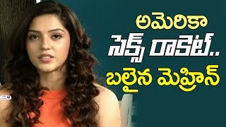 Mehrene Kaur Pirzada On Chicago Incident Telugu heroines in America Tollywood Actress Side Business