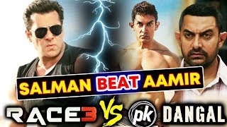 Salman Khan's RACE 3 BEATS Aamir Khan's PK and Dangal