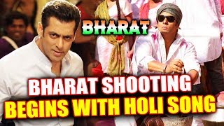 BHARAT Shooting Will Begin With HOLI SONG | Salman Khan, Priyanka Chopra