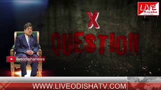 Cross Question with Soumya Ranjan Pattnaik || Live Odisha News