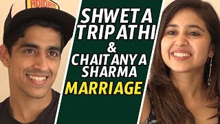 Shweta Tripathi & Rapper Chaitanya Sharma Talks About Thier Marriage Plan