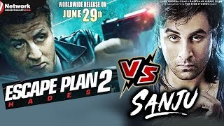 Sylvester Stallone's Escape Plan 2 BIG TROUBLE For Ranbir's SANJU