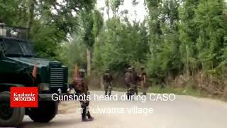 Gunshots heard during CASO in Pulwama village
