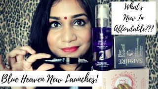 BLUE HEAVEN New Launches Haul | Rs. 85 to Rs. 270 | What's New In Affordable? | Nidhi Katiyar