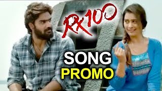 RX 100 Movie Song Promo | Pilla Ra Video Song Promo | Karthikeya | Paayal Rajput