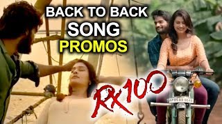 RX 100 Telugu Movie Song Promo | Back To Back Video Songs | Karthikeya | Chaitan Bharadwaj | #RX100